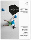 Routesetter Magazine, Issue #1