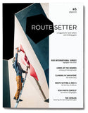 Routesetter Magazine, Issue #5